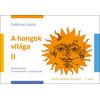 Dobszay: Hangok világa 2. - kotta