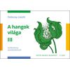 Dobszay: Hangok világa 3. - kotta