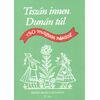 Tiszán innen, Dunán túl - kotta