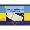 Szolfézs példatár alsófok 2. - kotta