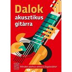 Dalok akusztikus gitárra - kotta