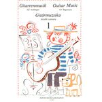 Gitármuzsika kezdők számára 1 - kotta