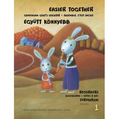 Együtt könnyebb furulyázni 1 - kotta