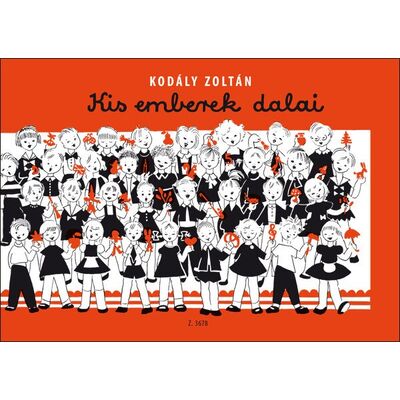 Kis emberek dalai (Kodály) - kotta