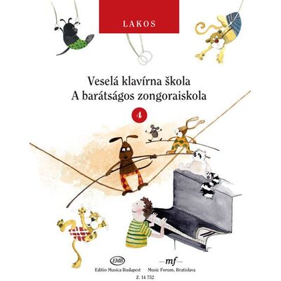 Lakos Ágnes: A barátságos zongoraiskola 4 - kotta (szlovák-magyar kiadás)