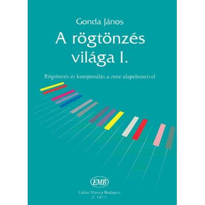 Gonda János: A rögtönzés világa 1 - kotta