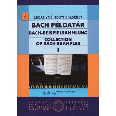 Legányné Hegyi Erzsébet: Bach példatár 1 - kotta