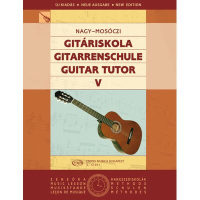 Nagy Erzsébet, Mosóczi Miklós: Gitáriskola 5 - kotta