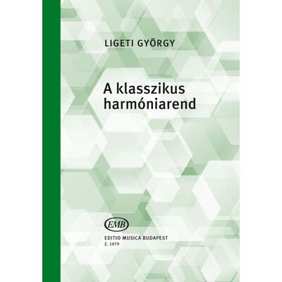 Ligeti György: A klasszikus harmóniarend - kotta