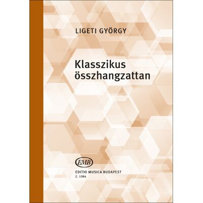 Ligeti György: Klasszikus összhangzattan - kotta