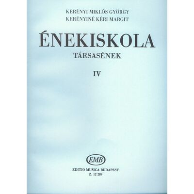Kerényiné Kéri Margit - Kerényi Miklós György: Énekiskola 4 - kotta