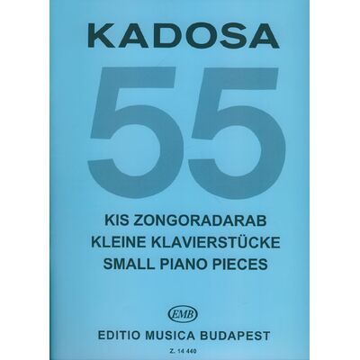 Kadosa Pál: 55 kis zongoradarab - kotta