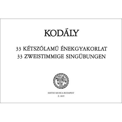 Kodály Zoltán: 33 kétszólamú énekgyakorlat - kotta