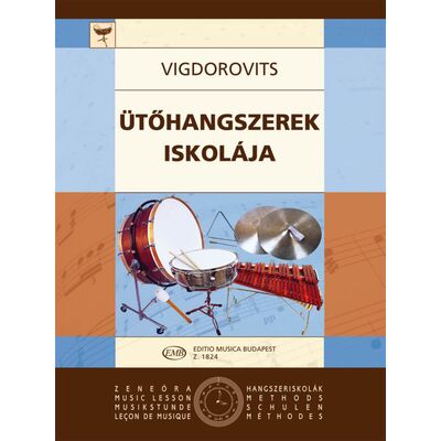 Vigdorovits Sándor: Ütőhangszerek iskolája - kotta