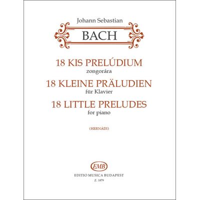 Johann Sebastian Bach: 18 kis prelúdium - kotta