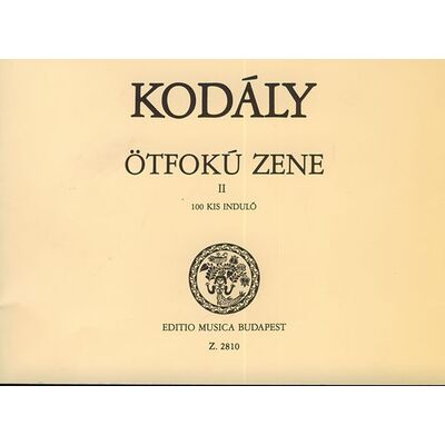 Kodály Zoltán: Ötfokú zene 2 - kotta