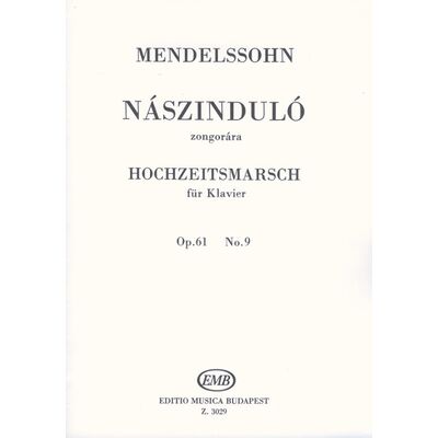 Felix Mendelssohn-Bartholdy: Nászinduló - kotta