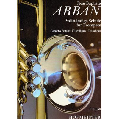 Jean-Baptiste Arban: Vollständige Schule für Trompete - kotta