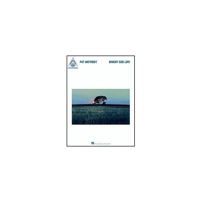 Pat Metheny: Bright Size Life - kotta